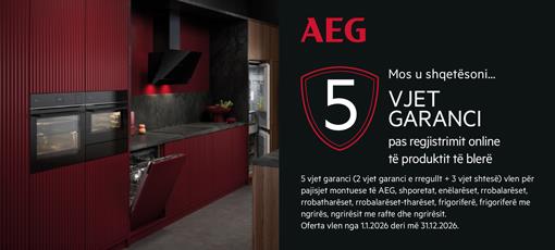 2+3 Vite garancion në pajisje shtepiake nga brendi Aeg & Electrolux (01.01.2026 - 31.12.2026)